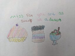 Miss Fox you are as sweet as dessert. 